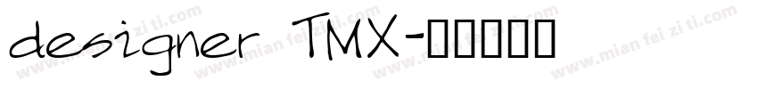 designer TMX字体转换